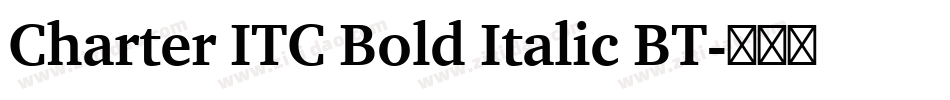 Charter ITC Bold Italic BT字体转换